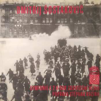 Album Dmitri Shostakovich: Symfonie Č. 2 H Dur, Zasvěcení Říjnu / Poprava Štěpána Razina