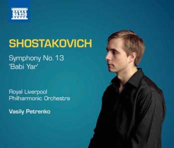CD Dmitri Shostakovich: Symphony No. 13 'Babi Yar'