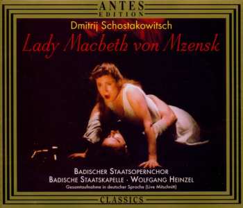 3CD Dmitri Shostakovich: Lady Macbeth Von Mzensk (Gesamtaufnahme In Deutscher Sprache - Live Mitschnitt)