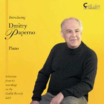Album Dmitry Paperno: Selections From His Recordings On The Cedille Records Label