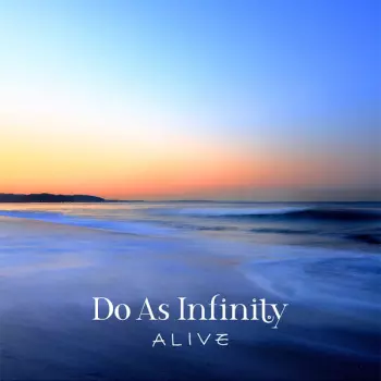 Do As Infinity: Alive