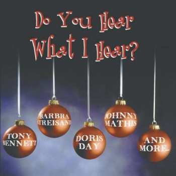 CD Do You Hear What I Hear: Do You Hear What I Hear