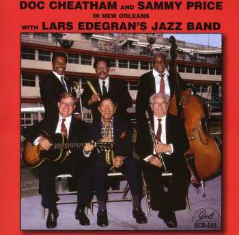 Album Sammy Price: Doc Cheatham And Sammy Price In New Orleans  