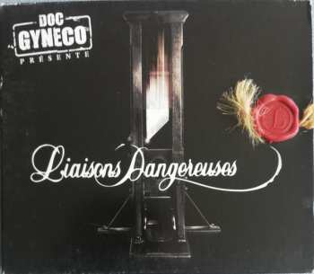 CD Doc Gynéco: Liaisons Dangereuses