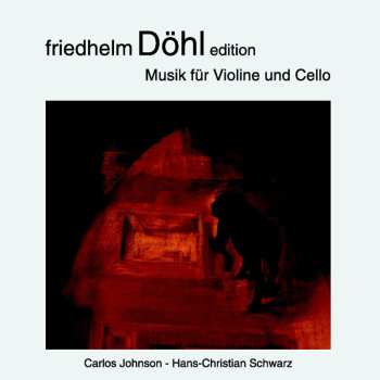 Album Doehl / Johnson / Schwarz: Music For Violin And Violoncello 17