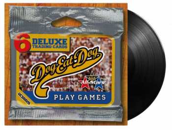 LP Dog Eat Dog: Play Games