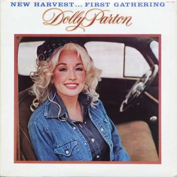 Album Dolly Parton: New Harvest ... First Gathering
