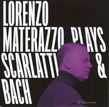 CD Lorenzo Materazzo: Lorenzo Materazzo Plays Scarlatti & Bach