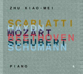 Album Domenico Scarlatti: Zhu Xiao-mei - Scarlatti / Haydn / Mozart / Beethoven / Schubert / Schumann