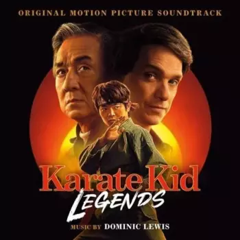 Karate Kid Legends (Original Motion Picture Soundtrack)
