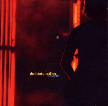 CD Dominic Miller: November