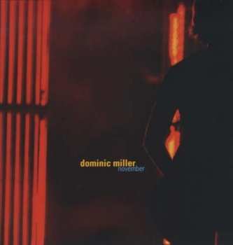 2LP Dominic Miller: November