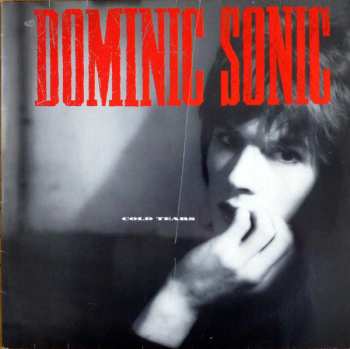 Album Dominic Sonic: Cold Tears