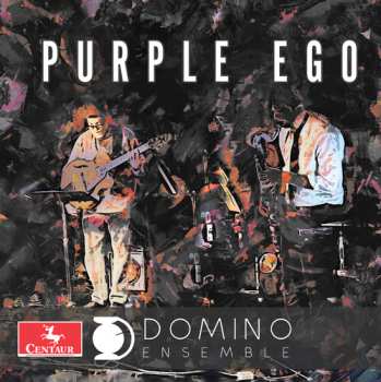 Album Domino Ensemble: Purple Ego