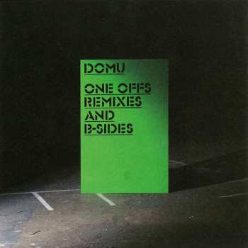 2CD Domu: One Offs Remixes And B-Sides