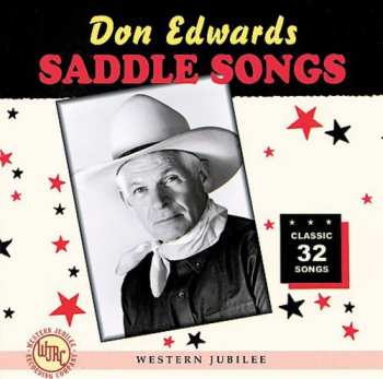 Album Don Edwards: Last Of The Troubadours (Saddle Songs II)