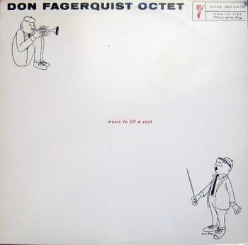 LP Don Fagerquist Octet: Music To Fill A Void - Eight By Eight