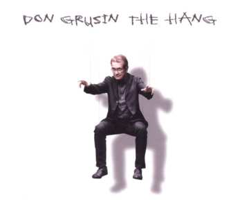 CD/DVD Don Grusin: The Hang