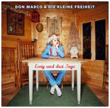 2LP Don Marco & Die Kleine Freiheit: Ewig Und Drei Tage