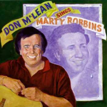 LP Don McLean: Don Mclean Sings Marty Robbins (digitally Remaster