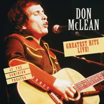 2LP Don McLean: Greatest Hits Live! At The Dominion Theatre