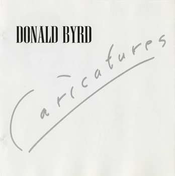 CD Donald Byrd: Caricatures