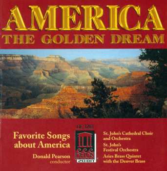 Album St. John's Cathedral Choir: America: The Golden Dream