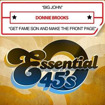CD Donnie Brooks: Big John / Get Fame Son And Make It To