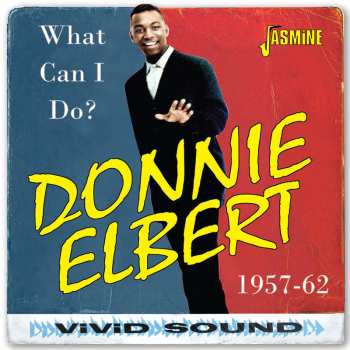 Album Donnie Elbert: What Can I Do / Have I Sinned
