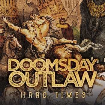 2LP Doomsday Outlaw: Hard Times