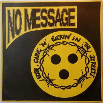 LP Dope, Guns N' Fuckin' In The Streets: No Message