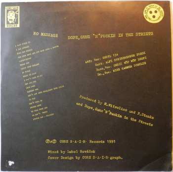LP Dope, Guns N' Fuckin' In The Streets: No Message