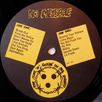 LP Dope, Guns N' Fuckin' In The Streets: No Message