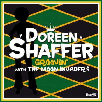 CD Doreen Shaffer: Groovin' With The Moon Invaders DIGI