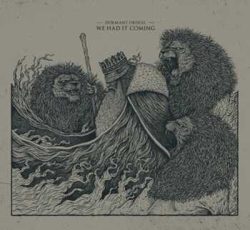 Album Dormant Ordeal: We Had It Coming
