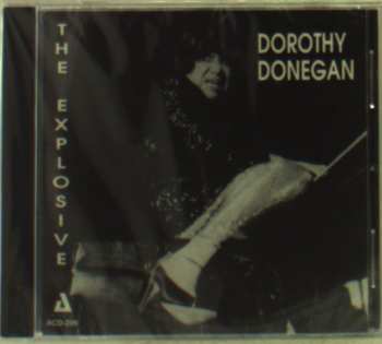 Album Dorothy Donegan: The Explosive Dorothy Donegan