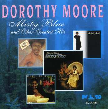 Album Dorothy Moore: Misty Blue And Other Greatest Hits