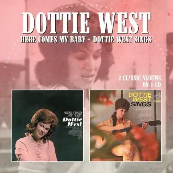 Dottie West: Here Comes My Baby + Dottie West Sings