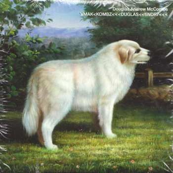 Album Douglas McCombs: VMAK<KOMBZ<<<DUGLAS<<6NDR7<<<