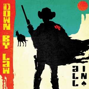 LP Down By Law: All In