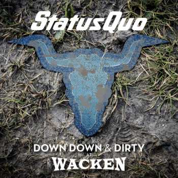 2LP/DVD Status Quo: Down Down & Dirty At Wacken LTD