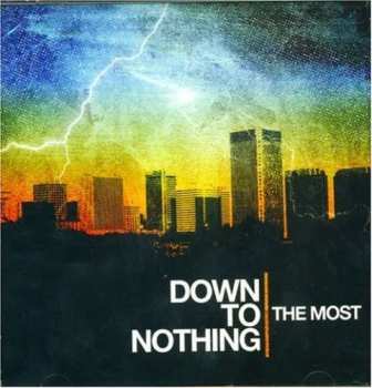 CD Down To Nothing: The Most 