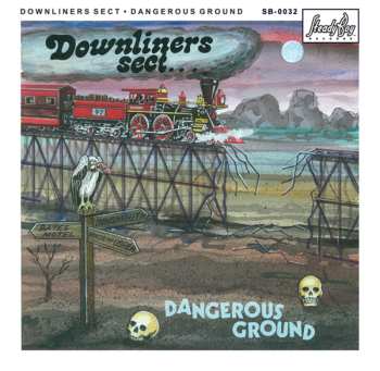 LP Downliners Sect: Dangerous Ground