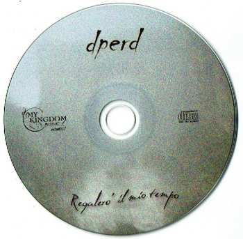 CD dperd: Regalerò Il Mio Tempo