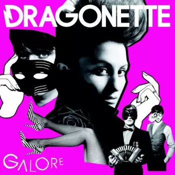 Dragonette: Galore