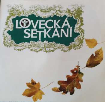 2LP Drahomír Illík: Lovecká Setkání (2xLP)