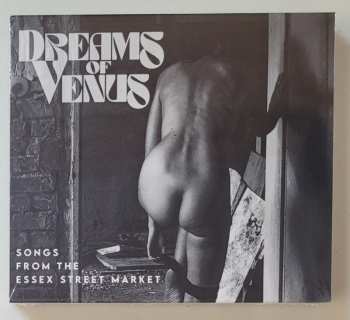 CD Dreams Of Venus: Songs From The Essex Street Market