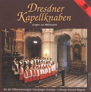 CD Dresdner Kapellknaben: Dresdner Kapellknaben Singen Zur Weihnacht