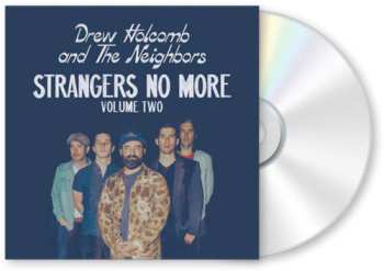 Album Drew Holcomb And The Neighbors: Strangers No More: Vol. 2