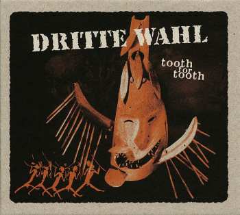CD Dritte Wahl: Tooth For Tooth